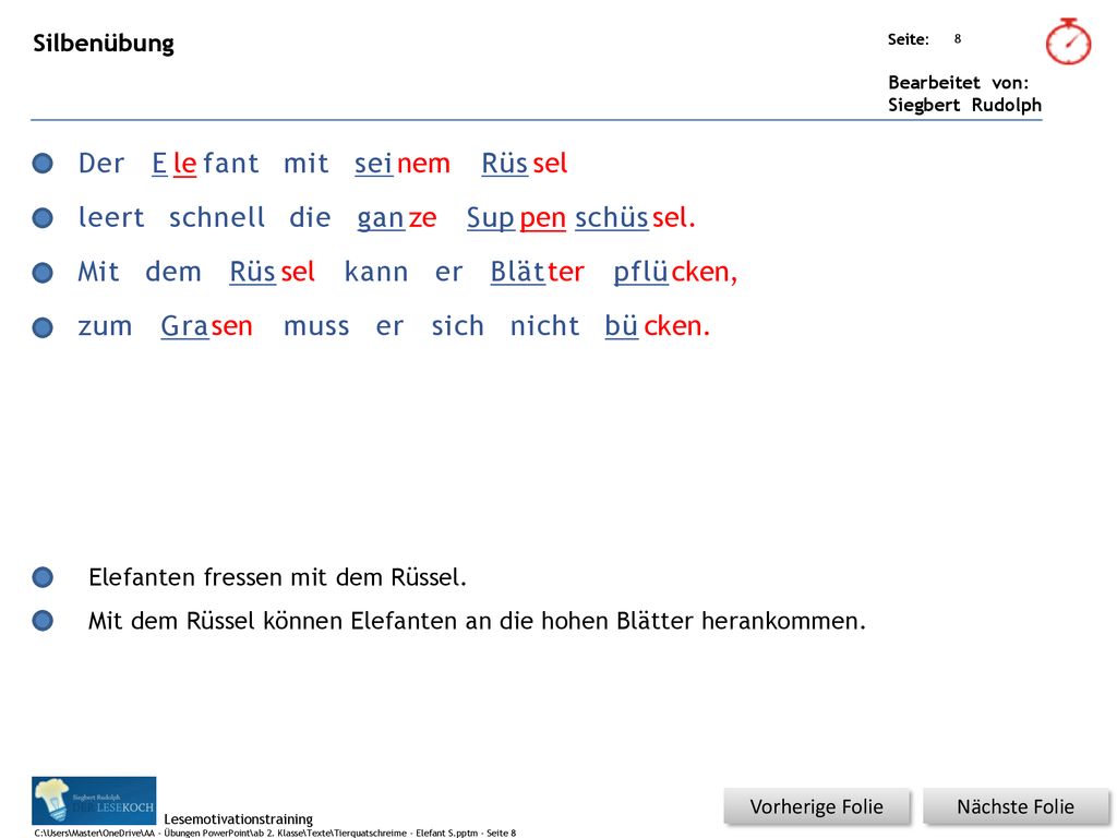 Der E le fant mit sei nem Rüs sel leert schnell die gan ze Sup pen