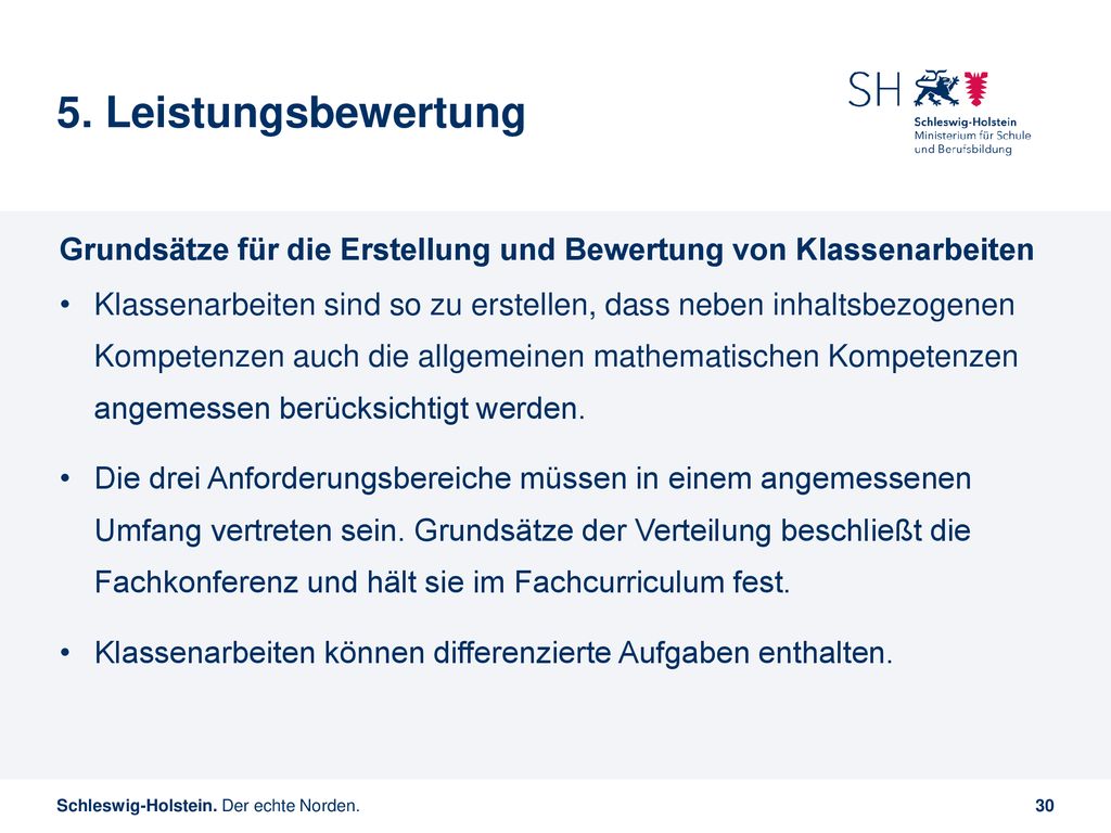 5. Leistungsbewertung Grundsätze für die Erstellung und Bewertung von Klassenarbeiten.