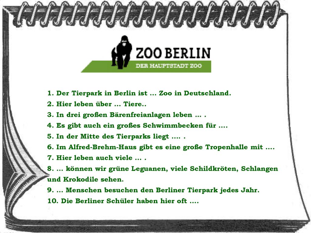 1. Der Tierpark in Berlin ist … Zoo in Deutschland.