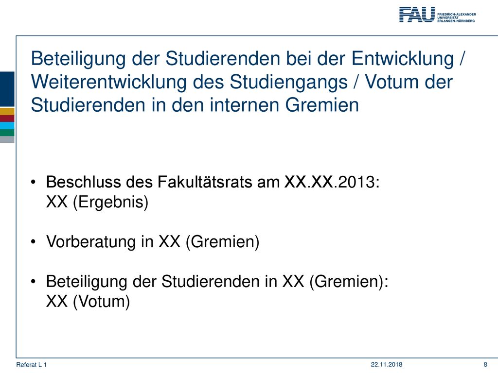 Beteiligung der Studierenden bei der Entwicklung / Weiterentwicklung des Studiengangs / Votum der Studierenden in den internen Gremien