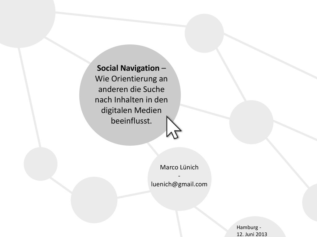 Social Navigation – Wie Orientierung an anderen die Suche nach Inhalten in den digitalen Medien beeinflusst.