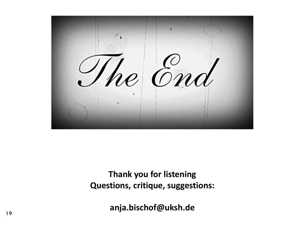 Thank you for listening Questions, critique, suggestions: anja