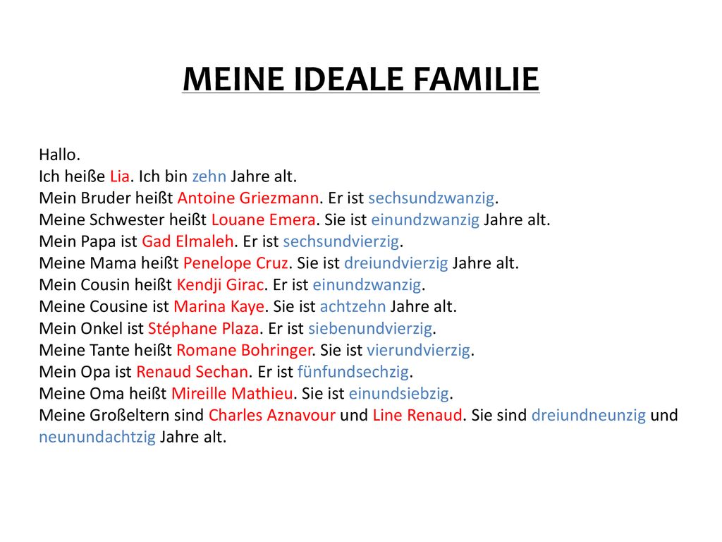 MEINE IDEALE FAMILIE Hallo. Ich heiße Lia. Ich bin zehn Jahre alt.