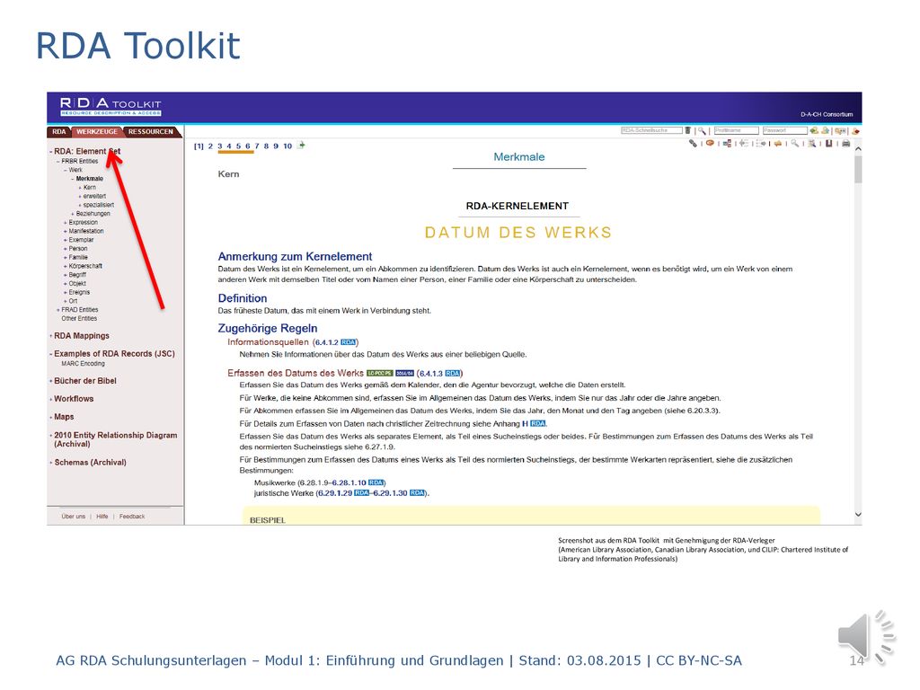 RDA Toolkit Unter dem Einstieg „Werkzeuge (Pfeil links) finden sie weitere Hilfen wie RDA-Mappings, das Elemente-Set und mehr.