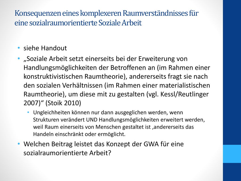 Konsequenzen eines komplexeren Raumverständnisses für eine sozialraumorientierte Soziale Arbeit