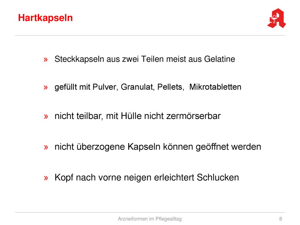 Arzneiformen im Pflegealltag