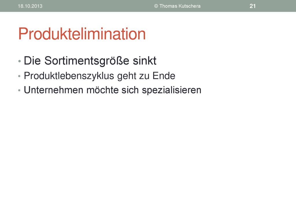 Produktelimination Die Sortimentsgröße sinkt