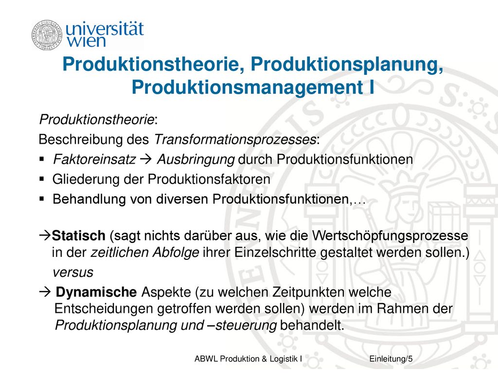 Produktionstheorie, Produktionsplanung, Produktionsmanagement I