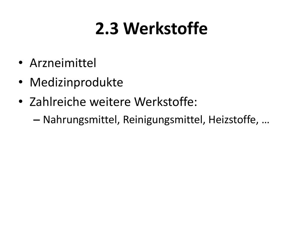 2.3 Werkstoffe Arzneimittel Medizinprodukte
