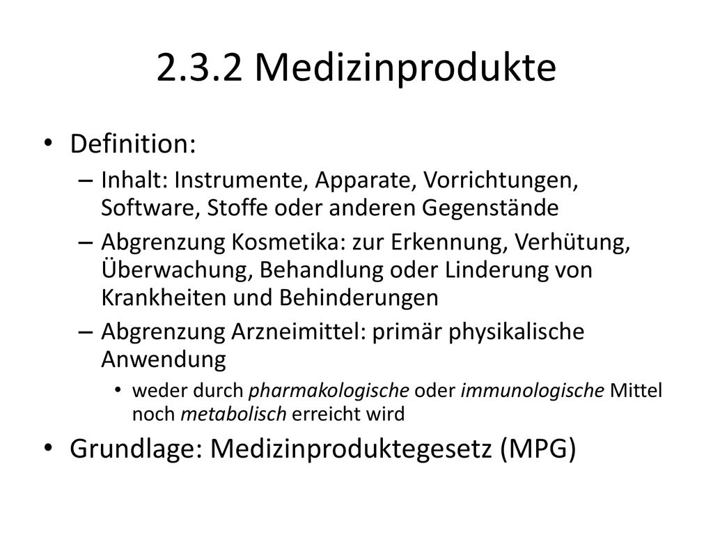 2.3.2 Medizinprodukte Definition: