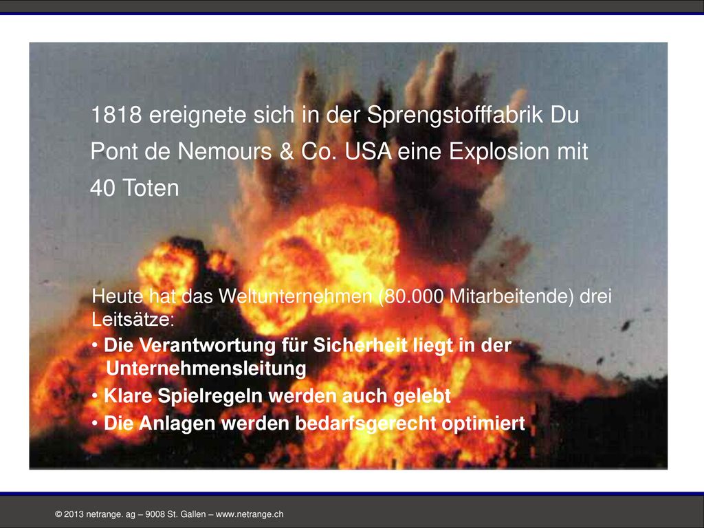 1818 ereignete sich in der Sprengstofffabrik Du Pont de Nemours & Co