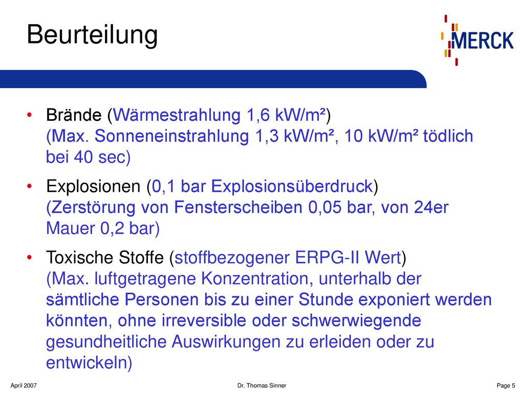 Beurteilung Brände (Wärmestrahlung 1,6 kW/m²) (Max. Sonneneinstrahlung 1,3 kW/m², 10 kW/m² tödlich bei 40 sec)