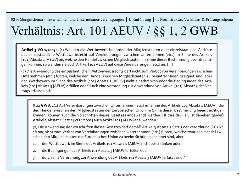 die Bedingungen des Artikels 101 Absatz 3 [AEUV] erfüllen oder