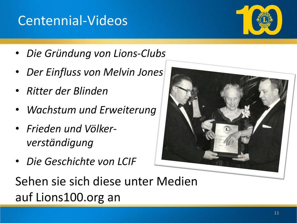 Centennial-Videos Die Gründung von Lions-Clubs. Der Einfluss von Melvin Jones. Ritter der Blinden.