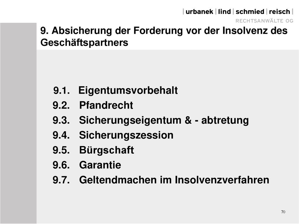 9. Absicherung der Forderung vor der Insolvenz des Geschäftspartners