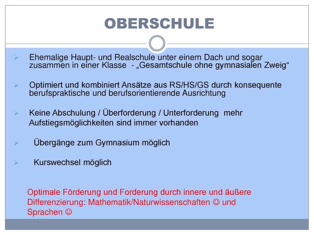 OBERSCHULE Ehemalige Haupt- und Realschule unter einem Dach und sogar zusammen in einer Klasse - „Gesamtschule ohne gymnasialen Zweig