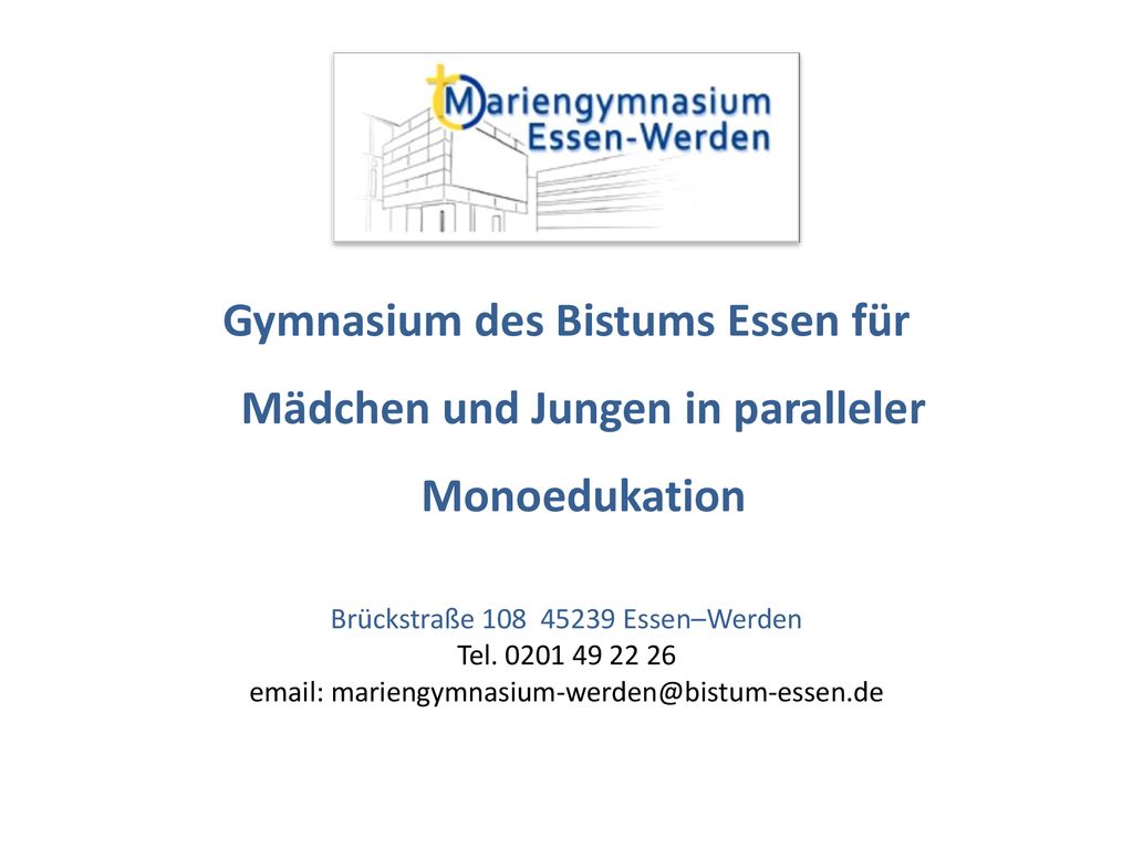 Gymnasium des Bistums Essen für Mädchen und Jungen in paralleler Monoedukation