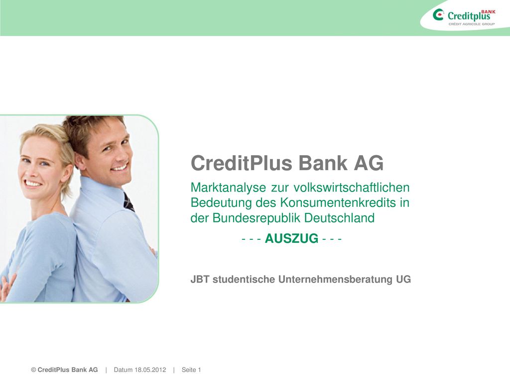 CreditPlus Bank AG Marktanalyse zur volkswirtschaftlichen Bedeutung des Konsumentenkredits in der Bundesrepublik Deutschland.
