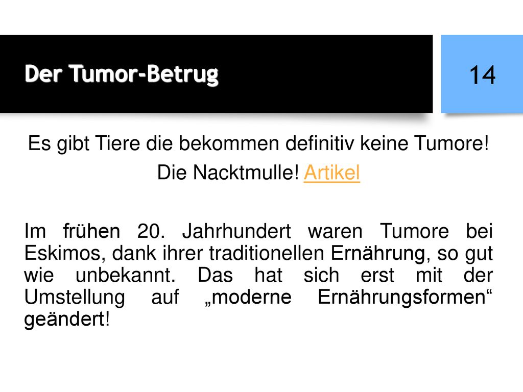 Der Tumor-Betrug Es gibt Tiere die bekommen definitiv keine Tumore!
