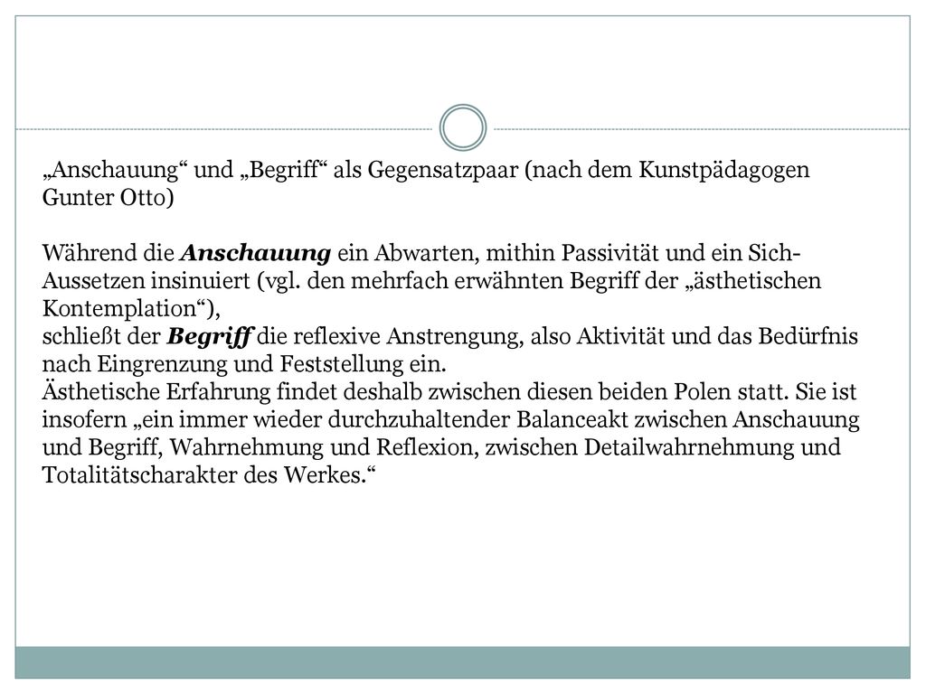 „Anschauung und „Begriff als Gegensatzpaar (nach dem Kunstpädagogen Gunter Otto)