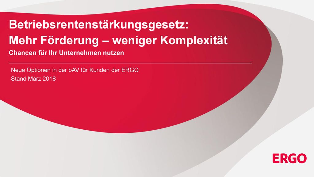 Neue Optionen in der bAV für Kunden der ERGO Stand März 2018