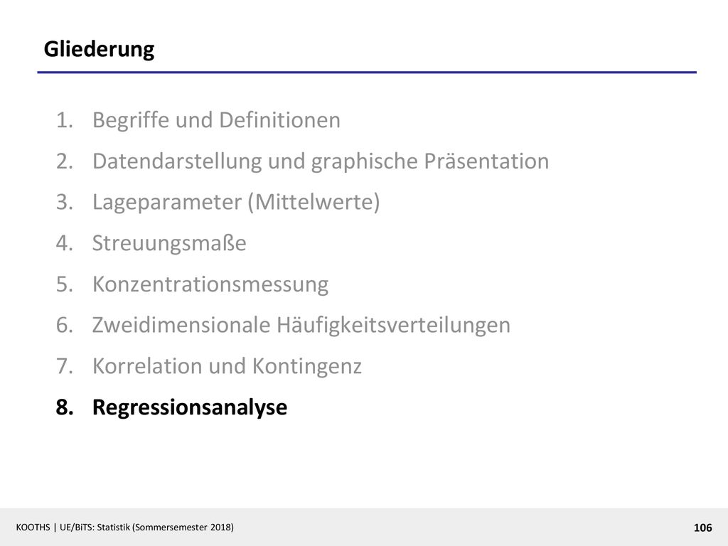 Gliederung Begriffe und Definitionen. Datendarstellung und graphische Präsentation. Lageparameter (Mittelwerte)