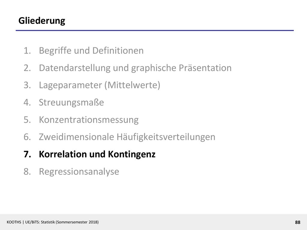 Gliederung Begriffe und Definitionen. Datendarstellung und graphische Präsentation. Lageparameter (Mittelwerte)