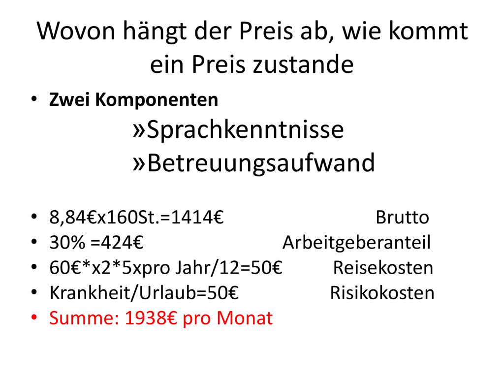 Wovon hängt der Preis ab, wie kommt ein Preis zustande