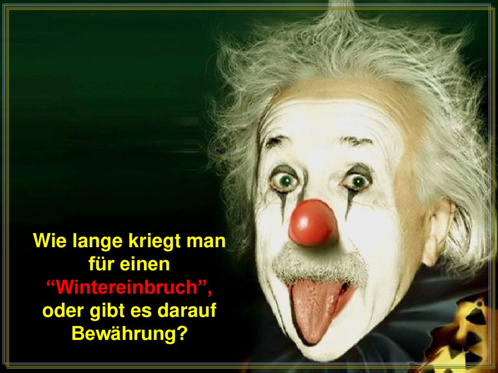 Wie lange kriegt man für einen Wintereinbruch , oder gibt es darauf Bewährung