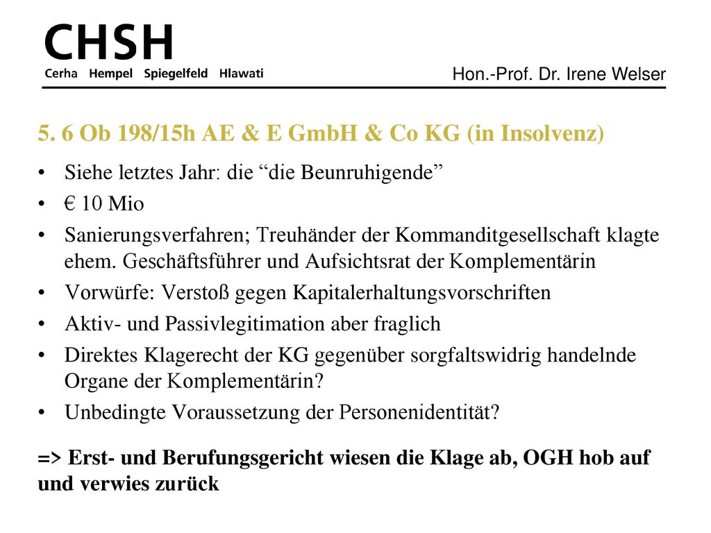 5. 6 Ob 198/15h AE & E GmbH & Co KG (in Insolvenz)