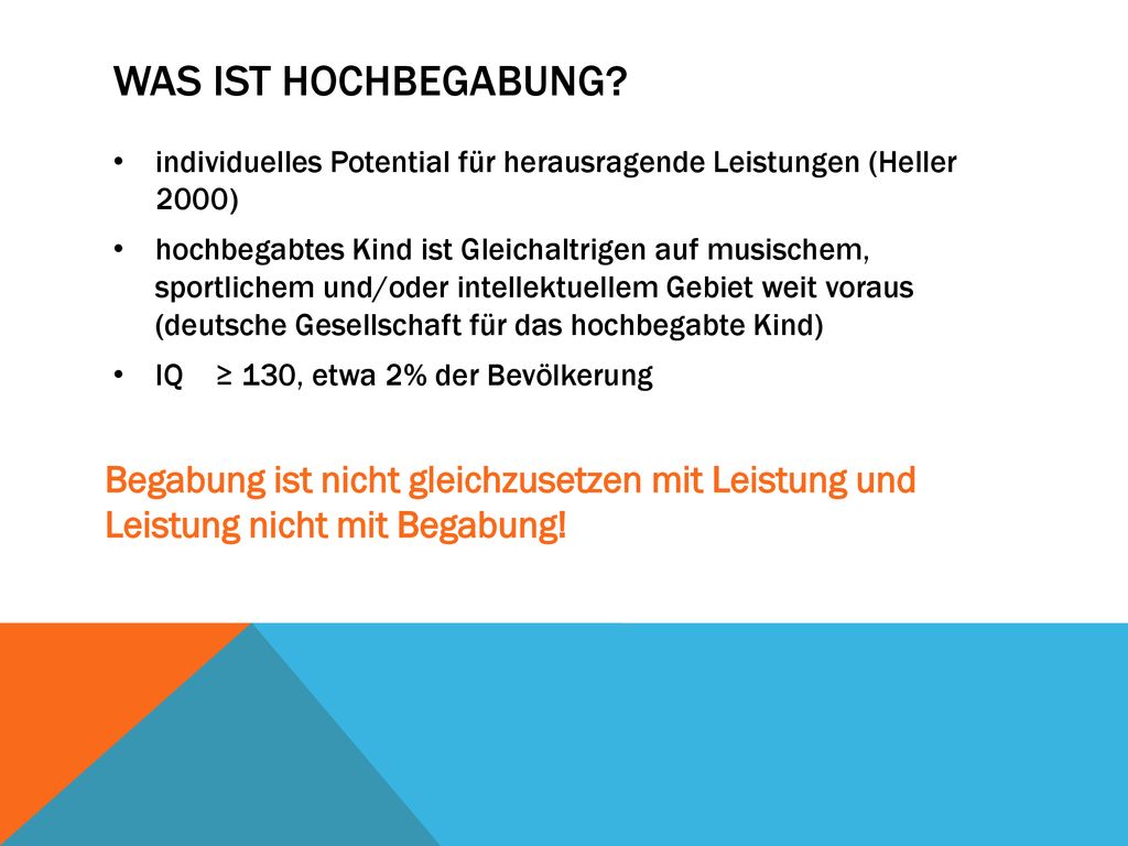 Was ist Hochbegabung individuelles Potential für herausragende Leistungen (Heller 2000)