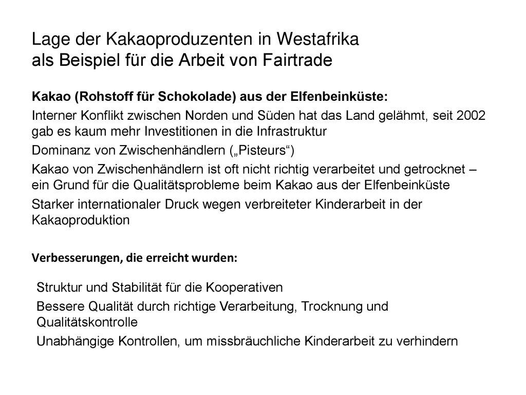 Lage der Kakaoproduzenten in Westafrika als Beispiel für die Arbeit von Fairtrade