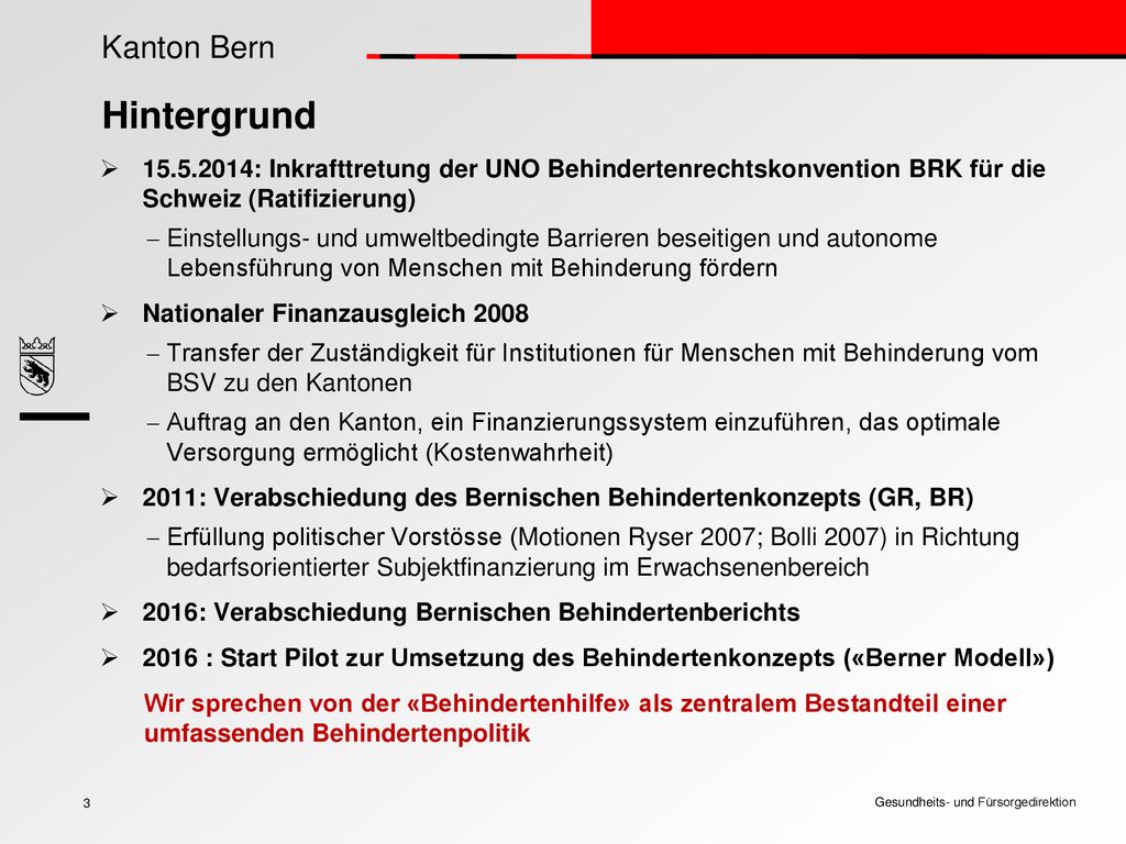 Hintergrund : Inkrafttretung der UNO Behindertenrechtskonvention BRK für die Schweiz (Ratifizierung)