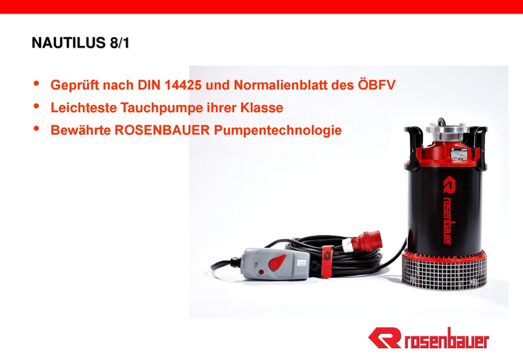 NAUTILUS 8/1 Geprüft nach DIN und Normalienblatt des ÖBFV