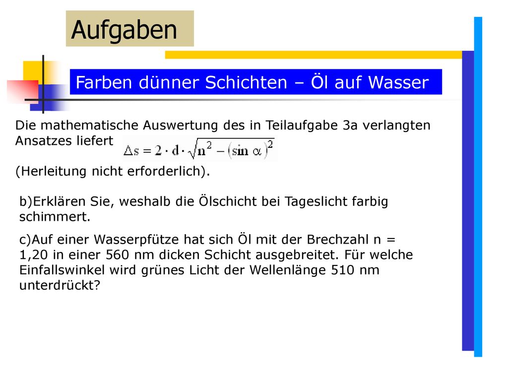 Aufgaben Farben dünner Schichten – Öl auf Wasser