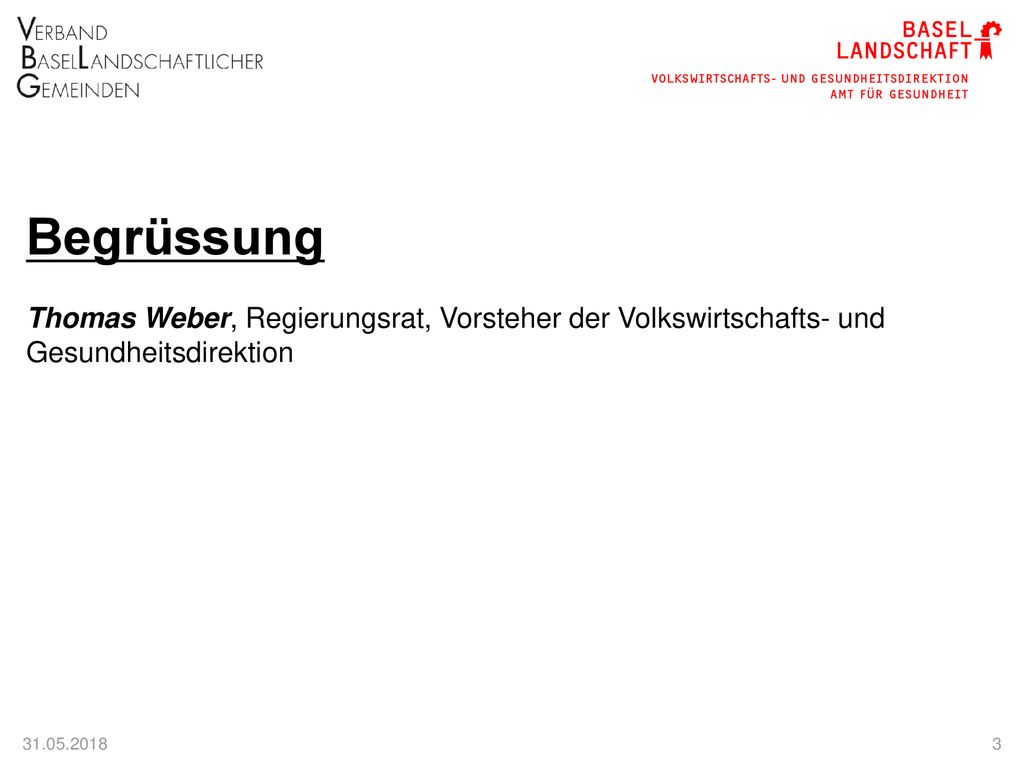 Begrüssung Thomas Weber, Regierungsrat, Vorsteher der Volkswirtschafts- und Gesundheitsdirektion.