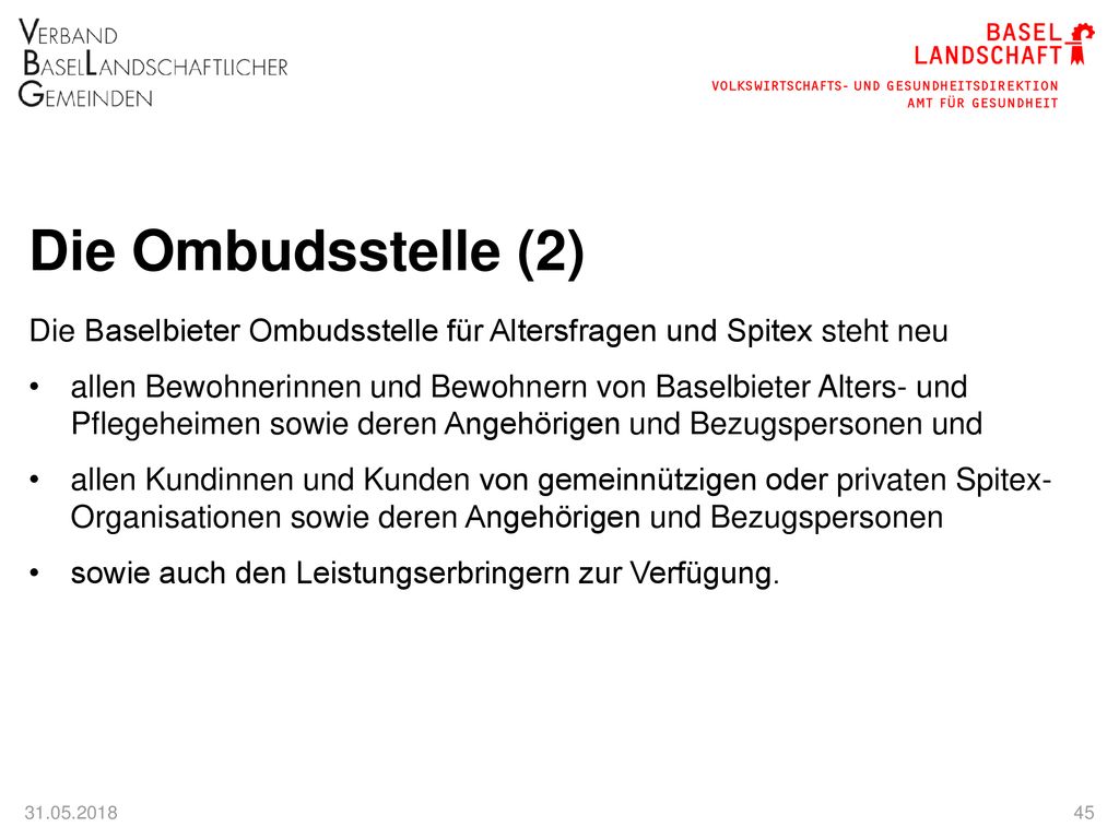 Die Ombudsstelle (2) Die Baselbieter Ombudsstelle für Altersfragen und Spitex steht neu.