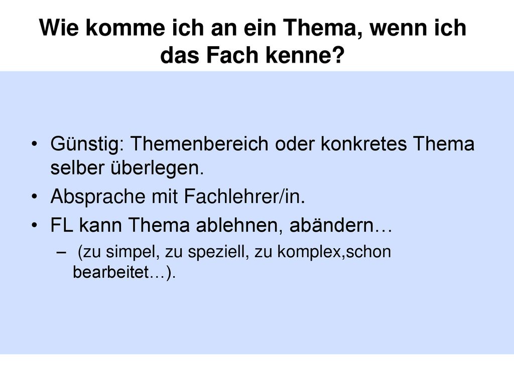 Wie komme ich an ein Thema, wenn ich das Fach kenne