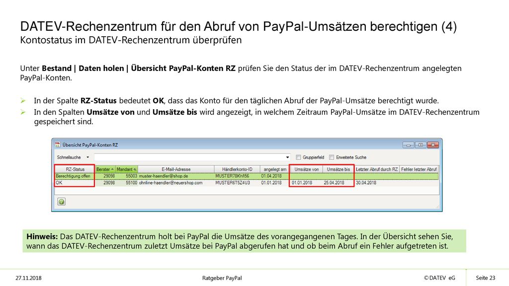 DATEV-Rechenzentrum für den Abruf von PayPal-Umsätzen berechtigen (4) Kontostatus im DATEV-Rechenzentrum überprüfen