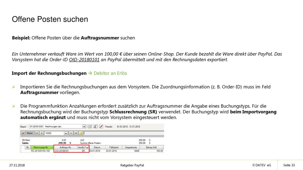 Offene Posten suchen Beispiel: Offene Posten über die Auftragsnummer suchen.