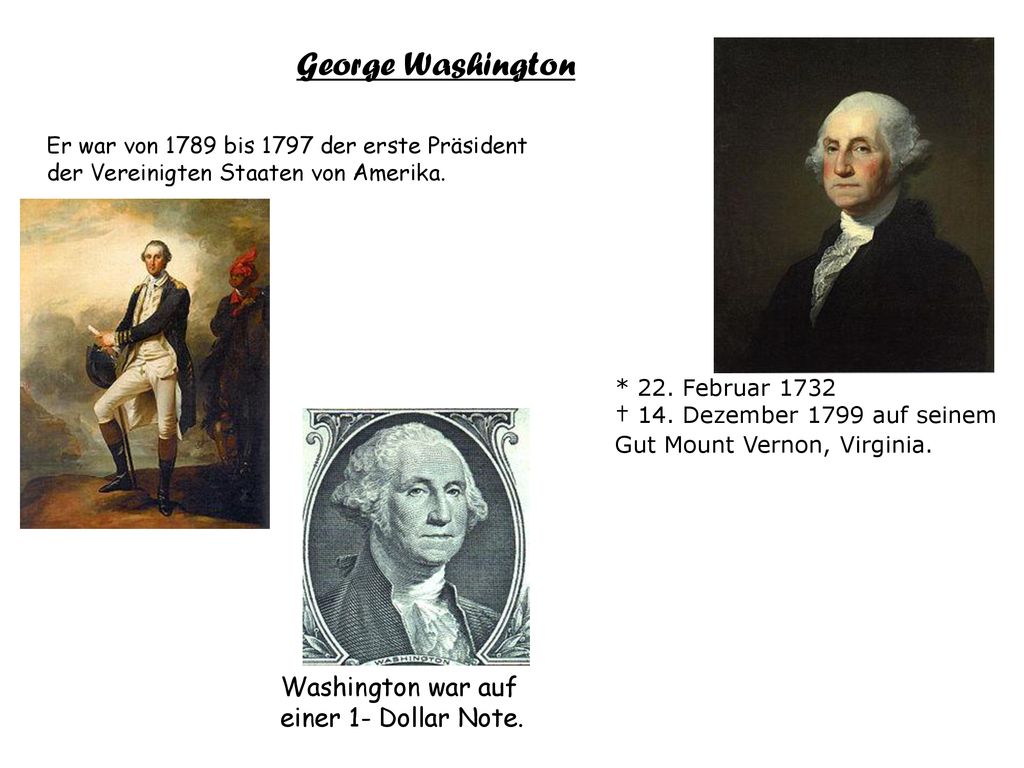 George Washington Washington war auf einer 1- Dollar Note.