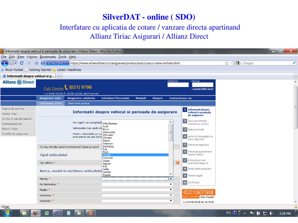 SilverDAT - online ( SDO) Interfatare cu aplicatia de cotare / vanzare directa apartinand Allianz Tiriac Asigurari / Allianz Direct