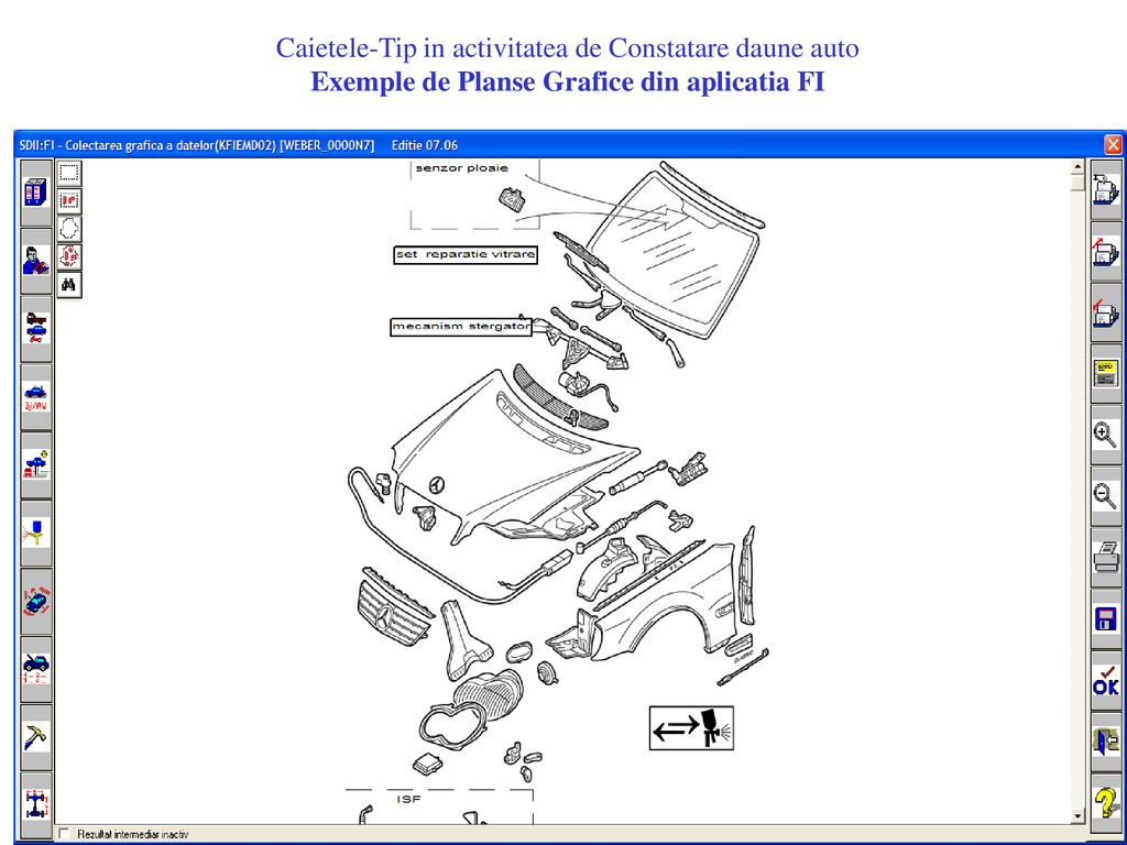 Caietele-Tip in activitatea de Constatare daune auto Exemple de Planse Grafice din aplicatia FI