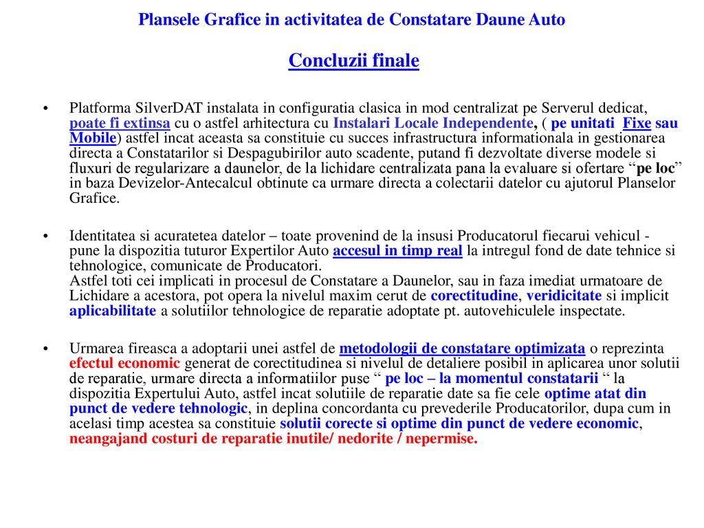Plansele Grafice in activitatea de Constatare Daune Auto Concluzii finale