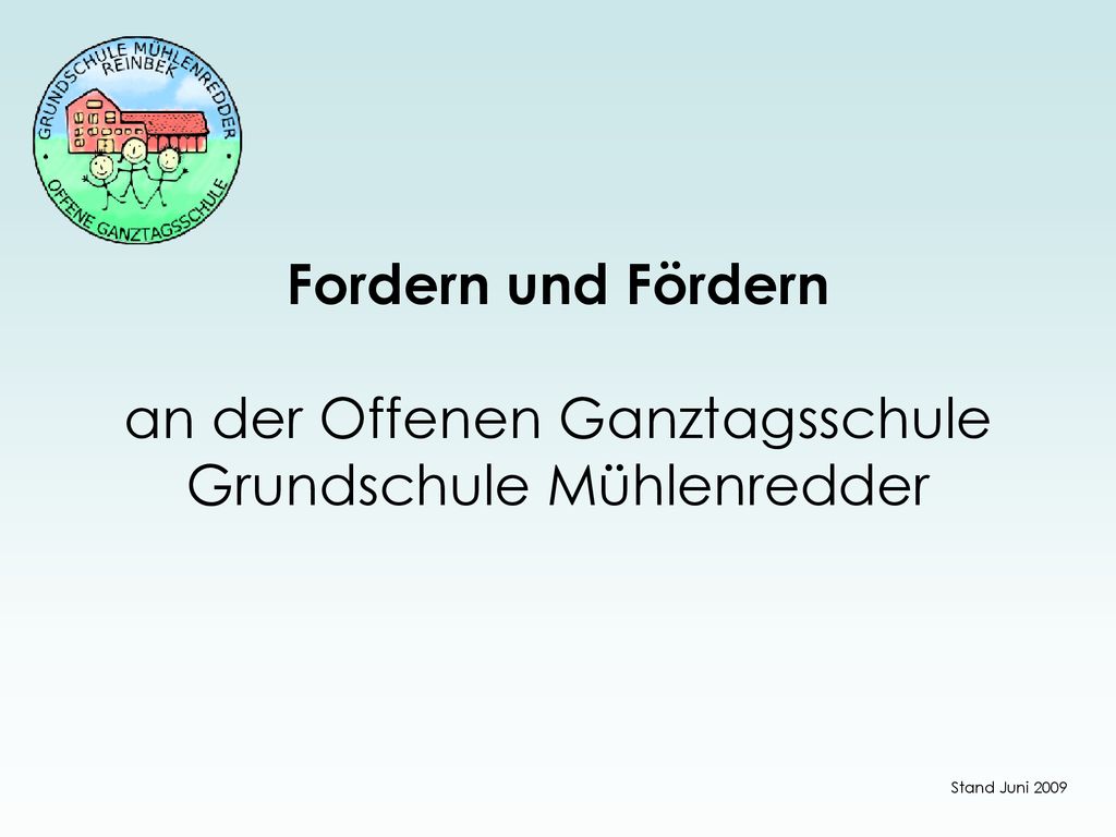 Fordern und Fördern an der Offenen Ganztagsschule Grundschule Mühlenredder