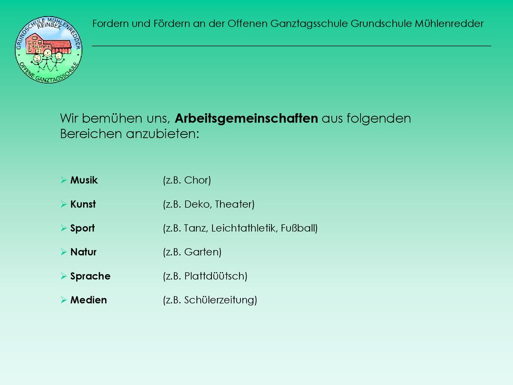 Fordern und Fördern an der Offenen Ganztagsschule Grundschule Mühlenredder