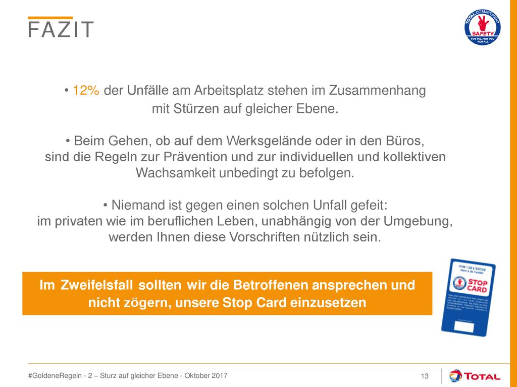 Fazit • 12% der Unfälle am Arbeitsplatz stehen im Zusammenhang