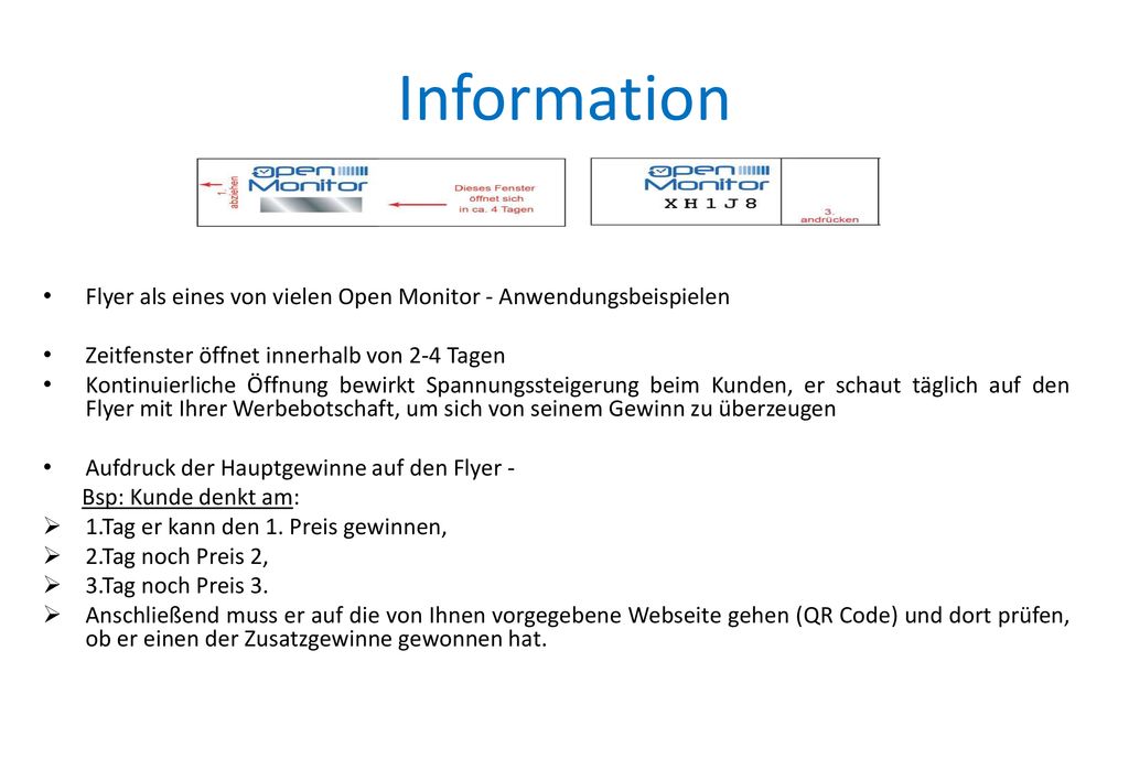 Information Flyer als eines von vielen Open Monitor - Anwendungsbeispielen. Zeitfenster öffnet innerhalb von 2-4 Tagen.