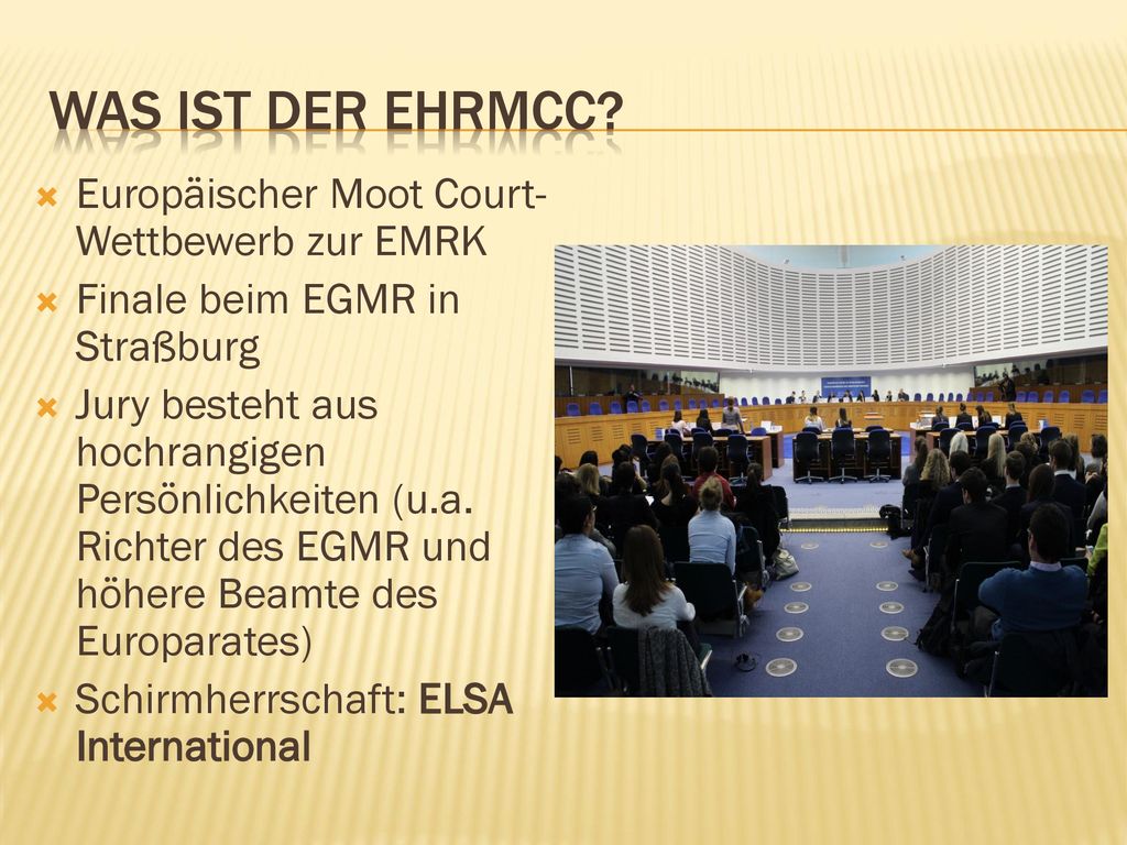 Was ist der Ehrmcc Europäischer Moot Court- Wettbewerb zur EMRK