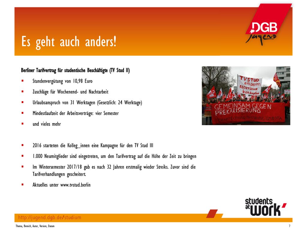 Es geht auch anders! Berliner Tarifvertrag für studentische Beschäftigte (TV Stud II) Stundenvergütung von 10,98 Euro.